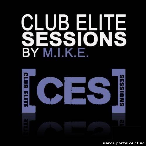 M.I.K.E. - Club Elite Sessions 323 (2013-09-19)