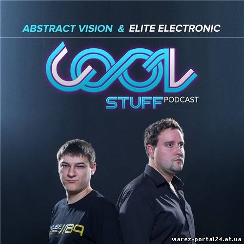 Abstract Vision & Elite Electronic - Cool Stuff Podcast 024 (2013-09-18)