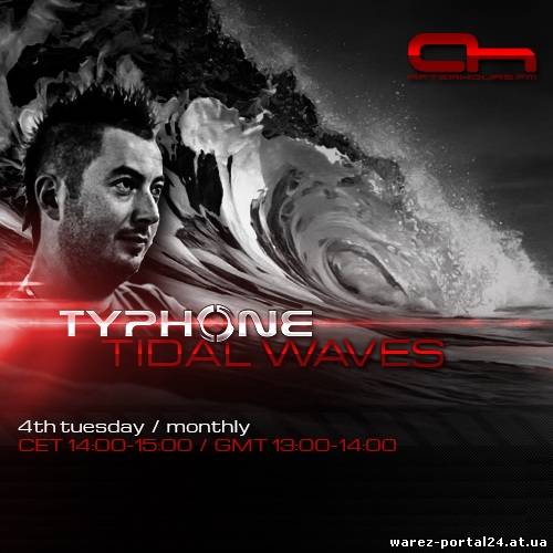 TyPhone - Tidal Waves 011 (2013-09-24)