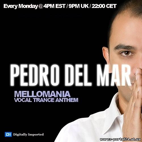 Pedro Del Mar - Mellomania Vocal Trance Anthems 281 (2013-09-30)