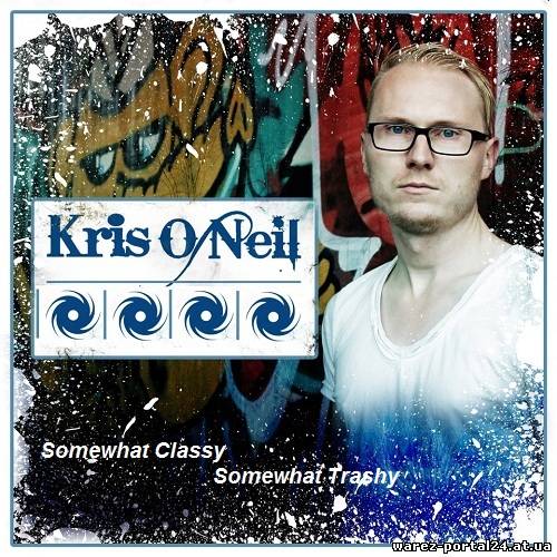 Kris O'Neil - Somewhat Classy Somewhat Trashy 092 (2013-10-01)