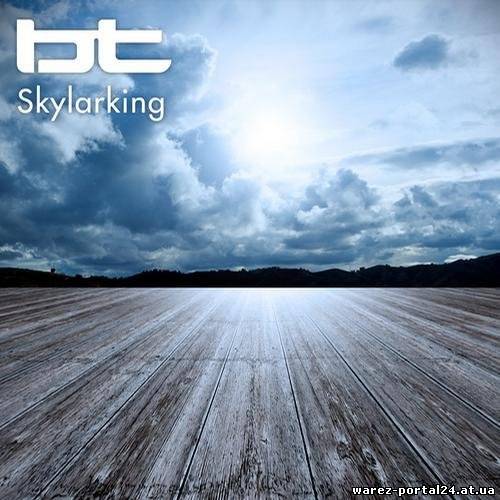 BT - Skylarking 004 (2013-10-03)