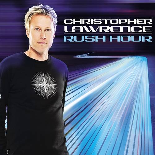 Christopher Lawrence - Rush Hour 067 (2013-10-08)