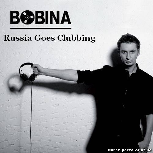 Bobina - Russia Goes Clubbing 260 (2013-10-02)