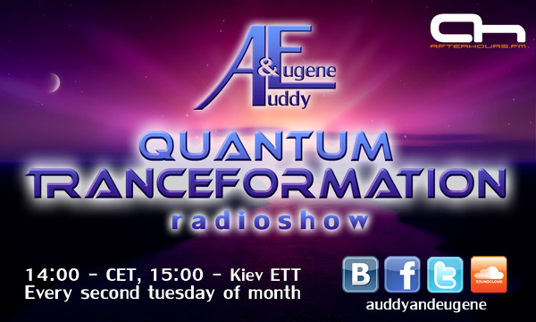 Auddy & Eugene - Quantum Tranceformation 006 (2013-10-08)