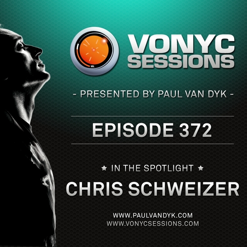 Paul van Dyk - Vonyc Sessions 372 (2013-10-14) (Spotlight mix Chris Schweizer) (SBD)