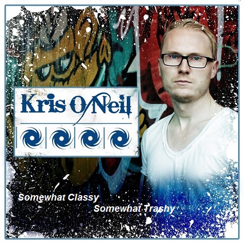 Kris O'Neil - Somewhat Classy Somewhat Trashy 093 (2013-10-15)