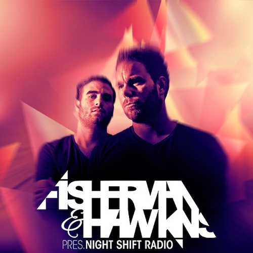 Fisherman & Hawkins - Night Shift Radio 001 (2013-10-18)