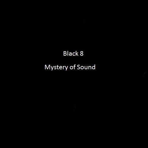 Black 8 - Mystery of Sound 006 (2013-10-22)
