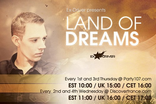 Ex-Driver - Land of Dreams 128 (2013-10-23)