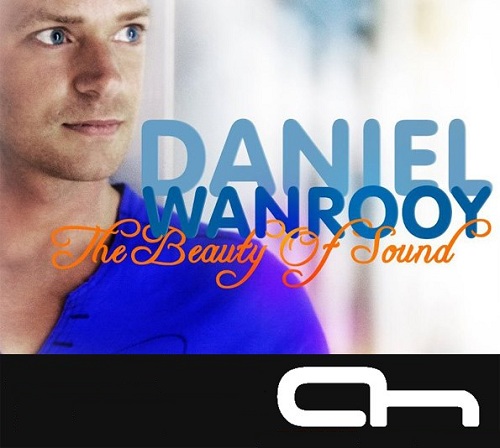 Daniel Wanrooy - The Beauty of Sound 061 (2013-10-28)